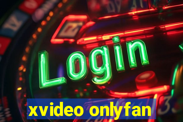 xvideo onlyfan